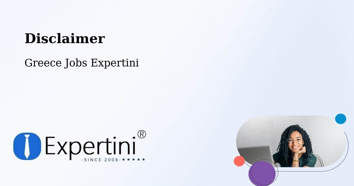 Disclaimer – Polykárpi - Greece Jobs Expertini